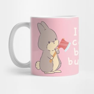 Buffy "It could be bunnies" quote Mug